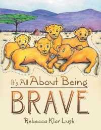 Its All about Being Brave