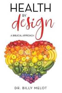 Health by Design : A Biblical Approach