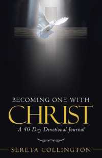 Becoming One with Christ : A 40 Day Devotional Journal