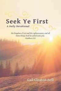 Seek Ye First : A Daily Devotional
