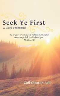 Seek Ye First : A Daily Devotional