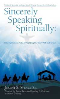 Sincerely Speaking Spiritually : Daily Inspirational Praise for 'Uplifting Your Soul' with God's Grace!