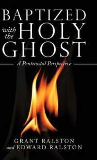 Baptized with the Holy Ghost: A Pentecostal Perspective