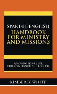 Spanish-English Handbook for Ministry and Missions : Reaching People for Christ in Spanish and English