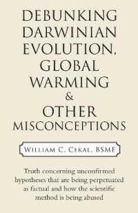 Debunking Darwinian Evolution, Global Warming & Other Misconceptions