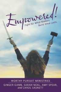 Empowered! : Fight for What Matters. Build What Lasts