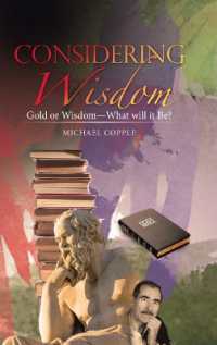 Considering Wisdom : Gold or Wisdom-What Will It Be?