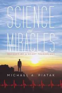 Science and Miracles : Odyssey of a Heart Transplant