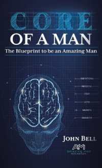 Core of a Man : The Blueprint to be an Amazing Man