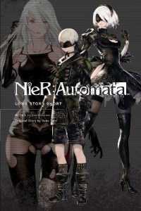 映島巡／ヨコオタロウ著『ＮｉｅＲ：Ａｕｔｏｍａｔａ長イ話』（英訳）<br>NieR:Automata: Long Story Short (Nier:automata)