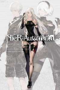 映島巡／ヨコオタロウ著『ＮｉｅＲ：Ａｕｔｏｍａｔａ短イ話』（英訳）<br>NieR:Automata: Short Story Long (Nier:automata)