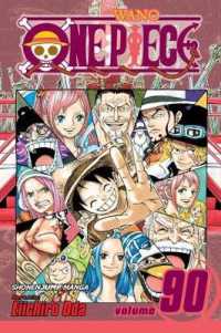 尾田栄一郎「ワンピース」（英訳）Vol. 90<br>One Piece, Vol. 90 (One Piece)