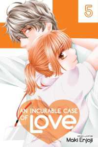 円城寺マキ著『恋はつづくよどこまでも』（英訳）Vol.5<br>Incurable Case of Love, Vol. 5