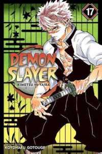 吾峠呼世晴著『鬼滅の刃』（英訳）Vol.17<br>Demon Slayer: Kimetsu no Yaiba, Vol. 17 (Demon Slayer: Kimetsu no Yaiba)