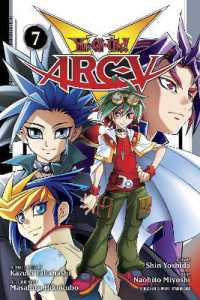 三好直人/高橋和希著『遊☆戯☆王ＡＲＣ－Ｖ』（英訳）Vol.7<br>Yu-Gi-Oh! Arc-V, Vol. 7 (Yu-gi-oh! Arc-v)