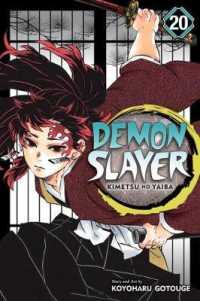 吾峠呼世晴著『鬼滅の刃』（英訳）Vol.20<br>Demon Slayer: Kimetsu no Yaiba, Vol. 20 (Demon Slayer: Kimetsu no Yaiba)
