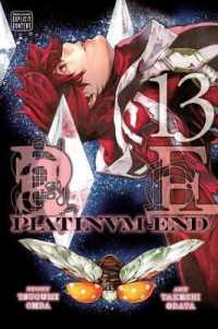 小畑健/大場つぐみ著『プラチナエンド』（英訳）Vol.13<br>Platinum End, Vol. 13 (Platinum End)