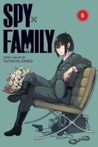 遠藤達哉『SPY×FAMILY』（英訳）vol.5<br>Spy x Family, Vol. 5 (Spy x Family)