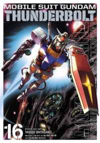 太田垣康男/矢立肇『機動戦士ガンダムサンダ－ボルト』（英訳）Vol.16<br>Mobile Suit Gundam Thunderbolt, Vol. 16 (Mobile Suit Gundam Thunderbolt)
