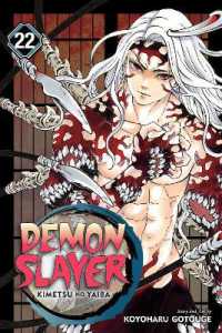 吾峠呼世晴著『鬼滅の刃』（英訳）Vol.22<br>Demon Slayer: Kimetsu no Yaiba, Vol. 22
