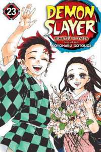 吾峠呼世晴著『鬼滅の刃』（英訳）Vol.23<br>Demon Slayer: Kimetsu no Yaiba, Vol. 23 (Demon Slayer: Kimetsu no Yaiba)