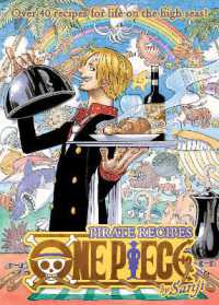 SANJI『ONE PIECE PIRATE RECIPES 海の一流料理人 サンジの満腹ごはん』（英訳）<br>One Piece: Pirate Recipes (One Piece: Pirate Recipes)