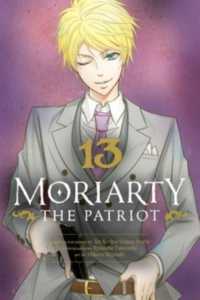 Moriarty the Patriot, Vol. 13 (Moriarty the Patriot)