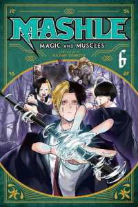 甲本一『マッシュル―MASHLE―』（英訳）vol.6<br>Mashle: Magic and Muscles, Vol. 6 : Finn Ames and the Friend (Mashle: Magic and Muscles)