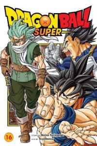 鳥山明/とよたろう『ＤＲＡＧＯＮ　ＢＡＬＬ超』（英訳）Vol.16<br>Dragon Ball Super, Vol. 16 (Dragon Ball Super)