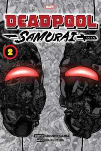 笠間三四郎/植杉光『デッドプール：SAMURAI』（英訳）vol.2<br>Deadpool: Samurai, Vol. 2 (Deadpool: Samurai)