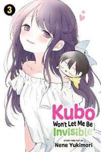 Kubo Won't Let Me Be Invisible, Vol. 3 (Kubo Won't Let Me Be Invisible)