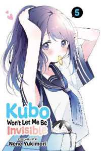 Kubo Won't Let Me Be Invisible, Vol. 5 (Kubo Won't Let Me Be Invisible)