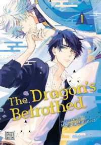The Dragon's Betrothed, Vol. 1 (The Dragon's Betrothed)