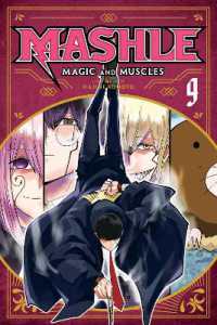 Mashle: Magic and Muscles, Vol. 9 (Mashle: Magic and Muscles)