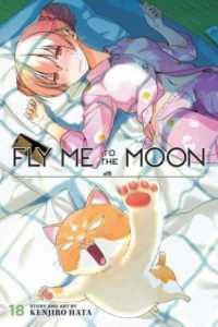 Fly Me to the Moon, Vol. 18 (Fly Me to the Moon)