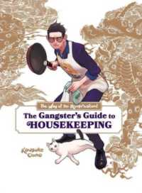 The Way of the Househusband: the Gangster's Guide to Housekeeping (The Way of the Househusband: the Gangster's Guide to Housekeeping)