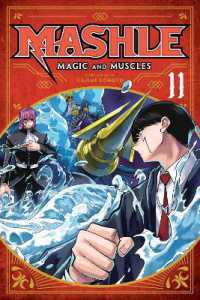 Mashle: Magic and Muscles, Vol. 11 : Mash Burnedead and the God of Water (Mashle: Magic and Muscles)