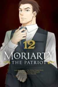 Moriarty the Patriot, Vol. 12 (Moriarty the Patriot)