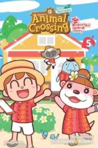 Animal Crossing: New Horizons, Vol. 5 : Deserted Island Diary (Animal Crossing: New Horizons)