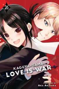 Kaguya-sama: Love Is War, Vol. 26 (Kaguya-sama: Love is War)