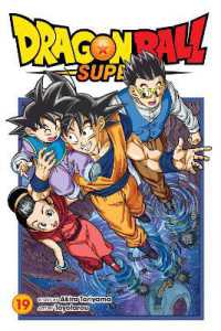 Dragon Ball Super, Vol. 19 (Dragon Ball Super)