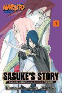 Naruto: Sasuke's Story—The Uchiha and the Heavenly Stardust: The Manga, Vol. 1 (Naruto: Sasuke's Story—the Uchiha and the Heavenly Stardust: The Manga)