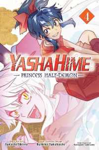 Yashahime: Princess Half-Demon, Vol. 4 (Yashahime: Princess Half-demon)