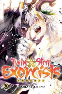 Twin Star Exorcists, Vol. 30 : Onmyoji (Twin Star Exorcists)