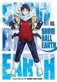 Snowball Earth, Vol. 1 (Snowball Earth)