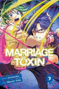 Marriage Toxin, Vol. 3 (Marriage Toxin)