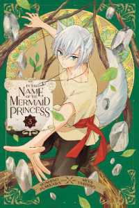 In the Name of the Mermaid Princess, Vol. 3 (In the Name of the Mermaid Princess)