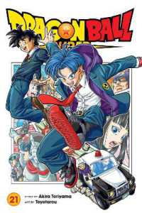 Dragon Ball Super, Vol. 21 (Dragon Ball Super)