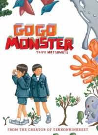 GoGo Monster : Second Edition (Gogo Monster: Second Edition)