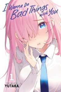 I Wanna Do Bad Things with You, Vol. 1 (I Wanna Do Bad Things with You)